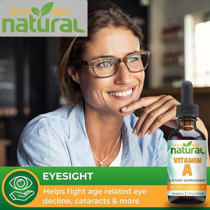 Why Not Natural Vitamin a Drops 10000 IU - Liquid Retinyl Palmitate with Coconut MCT Oil, Vegan Micellized VIT a Supplement for Skin, Eyes, Acne - 1 Oz Sublingual Tincture